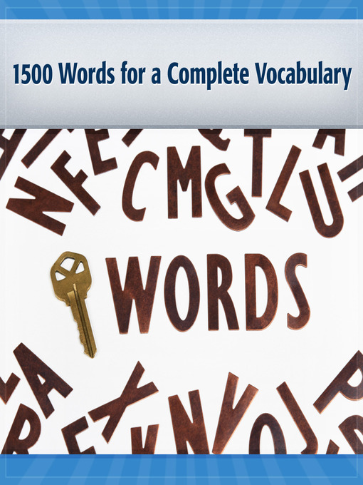 Title details for 1500 Words for a Complete Vocabulary by Deaver Brown - Wait list